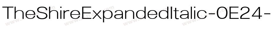 TheShireExpandedItalic-0E24字体转换