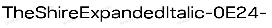 TheShireExpandedItalic-0E24字体转换