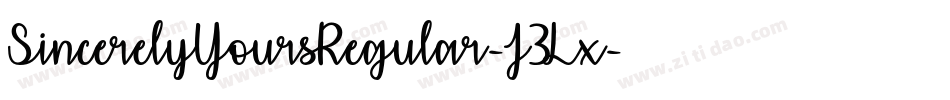 SincerelyYoursRegular-J3Lx字体转换