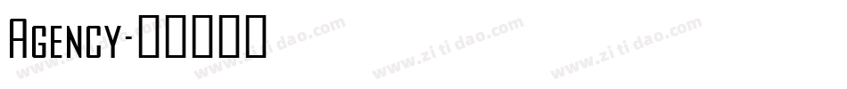 Agency字体转换