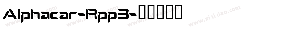 Alphacar-Rpp3字体转换