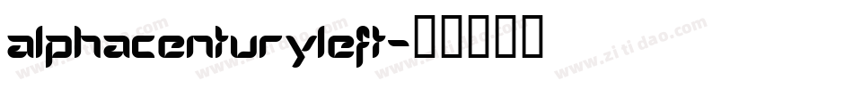 alphacenturyleft字体转换