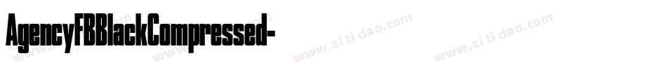 AgencyFBBlackCompressed字体转换