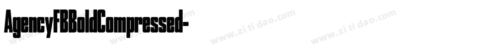 AgencyFBBoldCompressed字体转换