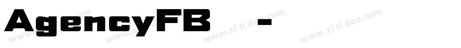 AgencyFB转换器字体转换
