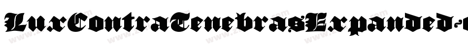 LuxContraTenebrasExpanded-03KG字体转换 LuxContraTenebrasExpanded-03KG字体转换