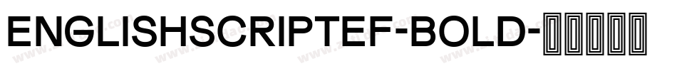 EnglishScriptEF-Bold字体转换