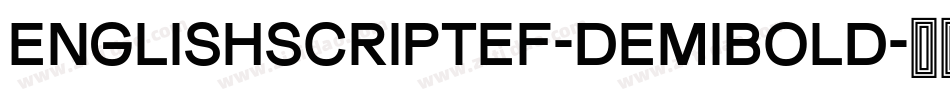 EnglishScriptEF-DemiBold字体转换