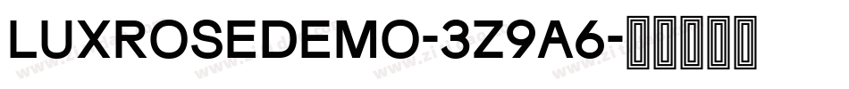 LuxRoseDemo-3z9A6字体转换