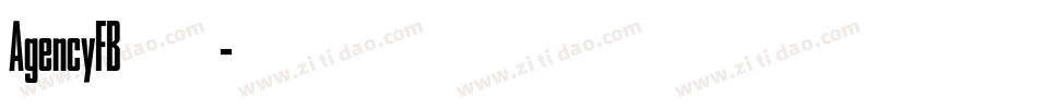 AgencyFB转换器字体转换