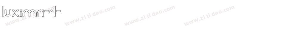 luximri-4字体转换