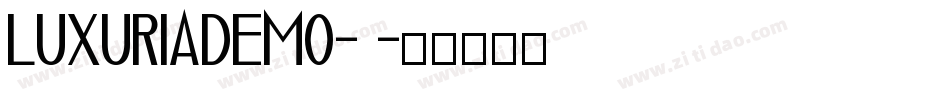 LuxuriaDemo-2字体转换
