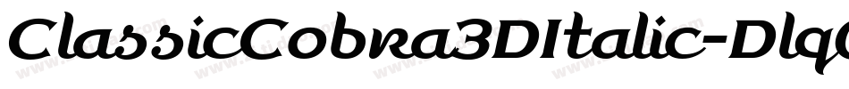 ClassicCobra3DItalic-Dlq0字体转换