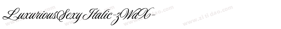 LuxuriousSexyItalic-zWdX字体转换