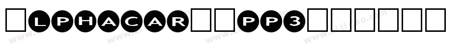 Alphacar-Rpp3字体转换