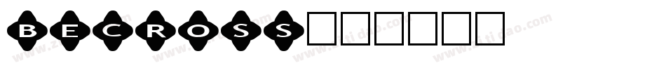 becross字体转换