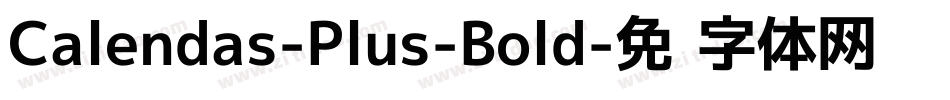 Calendas-Plus-Bold字体转换