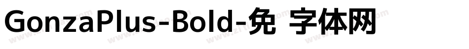 GonzaPlus-Bold字体转换