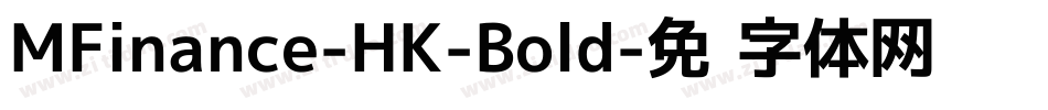 MFinance-HK-Bold字体转换