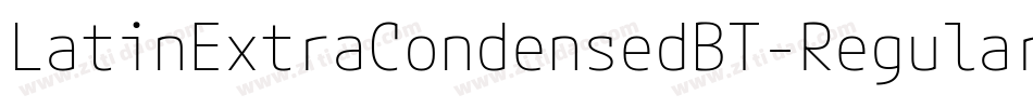 LatinExtraCondensedBT-Regular字体转换