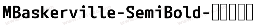 MBaskerville-SemiBold字体转换