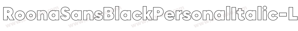 RoonaSansBlackPersonalItalic-Lz6n字体转换