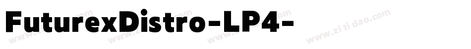 FuturexDistro-LP4字体转换