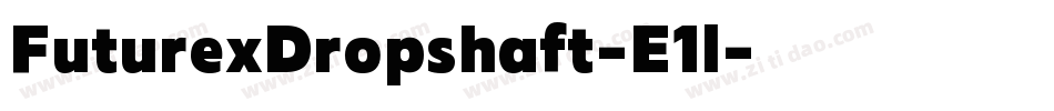 FuturexDropshaft-E1l字体转换