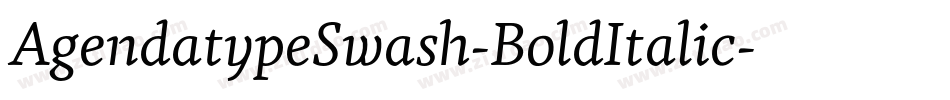 AgendatypeSwash-BoldItalic字体转换