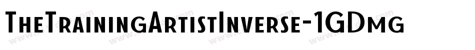 TheTrainingArtistInverse-1GDmg字体转换