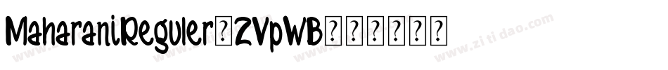 MaharaniReguler-ZVpWB字体转换