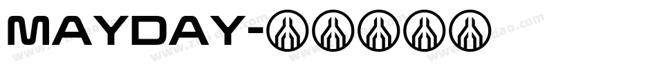MAYDAY字体转换
