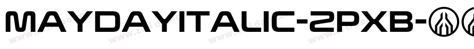 MaydayItalic-ZpXB字体转换