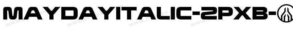 MaydayItalic-ZpXB字体转换