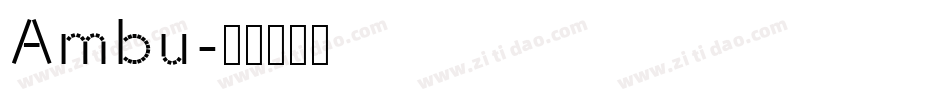 Ambu字体转换