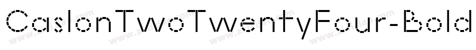 CaslonTwoTwentyFour-BoldIt字体转换