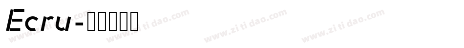 Ecru字体转换
