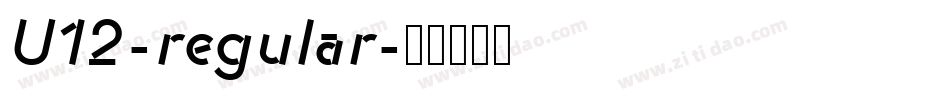 U12-regular字体转换