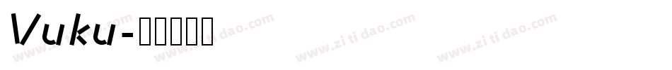 Vuku字体转换