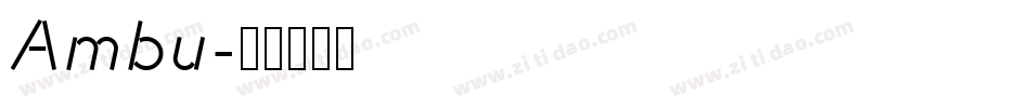 Ambu字体转换