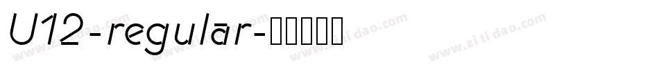 U12-regular字体转换