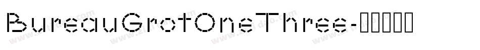 BureauGrotOneThree字体转换