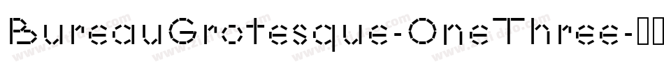 BureauGrotesque-OneThree字体转换