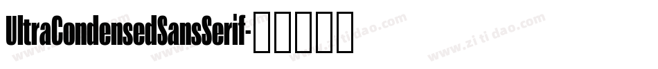 UltraCondensedSansSerif字体转换