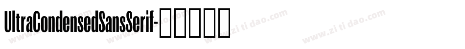 UltraCondensedSansSerif字体转换