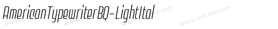 AmericanTypewriterBQ-LightItalic字体转换