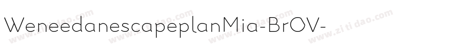 WeneedanescapeplanMia-BrOV字体转换