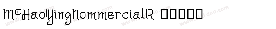 MFHaoYingNommercialR字体转换
