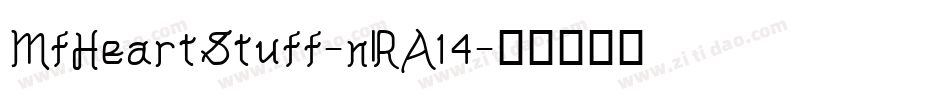 MfHeartStuff-nRA14字体转换