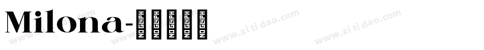 Milona字体转换